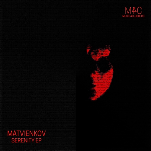 Matvienkov - Serenity EP [M4C058]